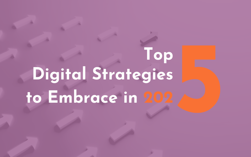 Top 5 Digital Marketing Strategies to Embrace in 2025 | MAR Blog